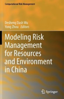 Modeling Risk Management for Resources and Environment in China 