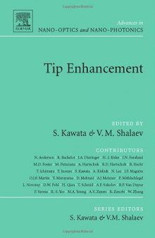 Tip Enhancement (Advances in Nano-Optics and Nano-Photonics)