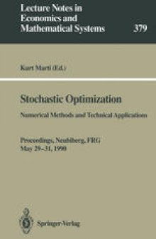 Stochastic Optimization: Numerical Methods and Technical Applications