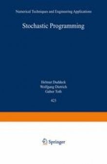 Stochastic Programming: Numerical Techniques and Engineering Applications