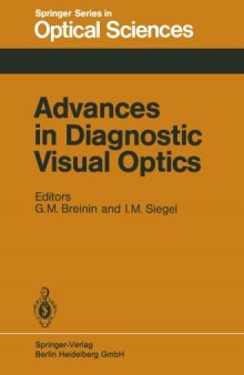 Advances in Diagnostic Visual Optics: Proceedings of the Second International Symposium, Tucson, Arizona, October 23–25, 1982