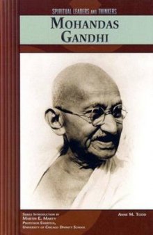 Mohandas Gandhi (Spiritual Leaders and Thinkers)