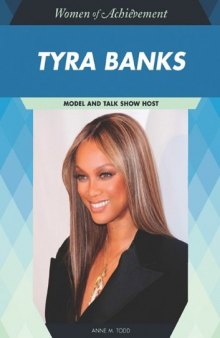 Tyra Banks: Model and Talk Show Host (Women of Achievment)