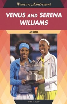 Venus and Serena Williams: Athletes (Women of Achievment)