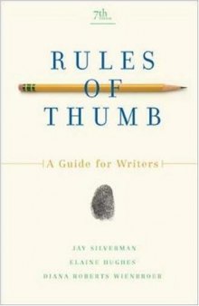 Rules of Thumb: A Guide for Writers, 7th Edition    