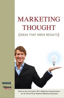 Marketing Thought: Tools, Tactics and Strategies that Drive Results