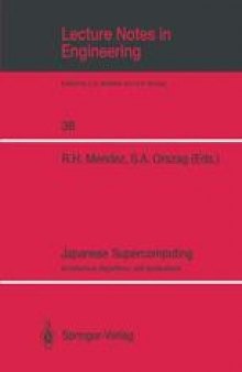 Japanese Supercomputing: Architecture, Algorithms, and Applications