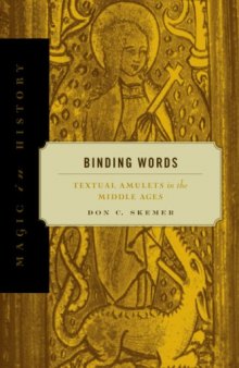 Binding Words: Textual Amulets in the Middle Ages (Magic in History)