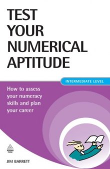 Test Your Numerical Aptitude: How to Assess Your Numeracy Skills and Plan Your Career