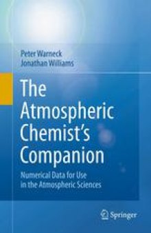 The Atmospheric Chemist’s Companion: Numerical Data for Use in the Atmospheric Sciences