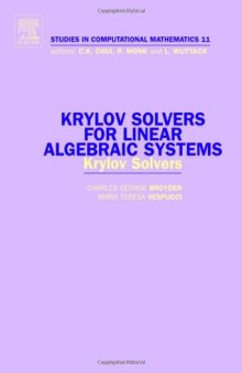 Krylov Solvers for Linear Algebraic Systems: Krylov Solvers