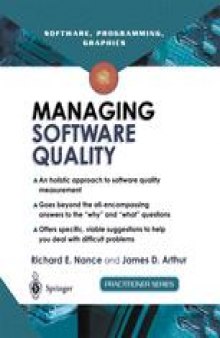 Managing Software Quality: A Measurement Framework for Assesment and Prediction