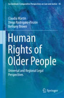Human Rights of Older People: Universal and Regional Legal Perspectives