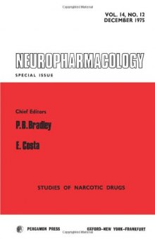 Neuropharmacology. Studies of Narcotic Drugs