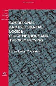 Conditional and Preferential Logics: Proof Methods and Theorem Proving