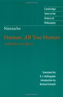 Nietzsche: Human, All Too Human: A Book for Free Spirits  