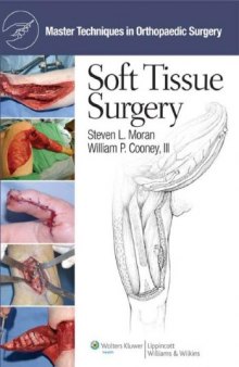 Master Techniques in Orthopaedic Surgery: Soft Tissue Surgery (Master Techniques in Orthopaedic Surgery)