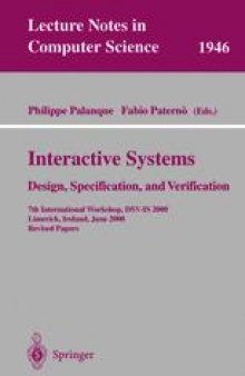Interactive Systems Design, Specification, and Verification: 7th International Workshop, DSV-IS 2000 Limerick, Ireland, June 5–6, 2000 Revised Papers