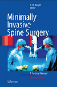 Minimally Invasive Spine Surgery : A Surgical Manual