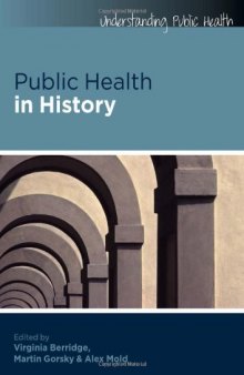 Public Health in History (Understanding Public Health)