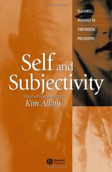Self and Subjectivity (Blackwell Readings in Continental Philosophy)