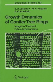 Growth Dynamics of Conifer Tree Rings: Images of Past and Future Environments (Ecological Studies, Volume 183)