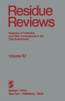 Residue Reviews: The citrus reentry problem: Research on its causes and effects, and approaches to its minimization