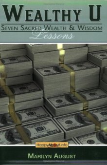 Wealthy U: Seven Sacred Wealth & Wisdom Lessons
