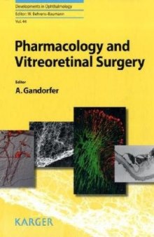 Pharmacology and Vitreoretinal Surgery (Developments in Ophthalmology Vol 44)