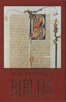 Jeruzalemska Biblija : stari i novi zavjet s uvodima i bilješkama iz  la Bible de Jérusalem