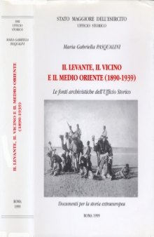 Il Levante, il Vicino e il Medio Oriente (1890-1939)