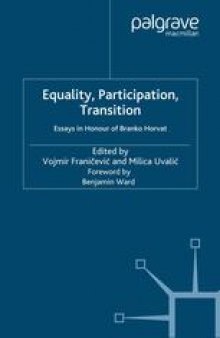 Equality, Participation, Transition: Essays in Honour of Branko Horvat