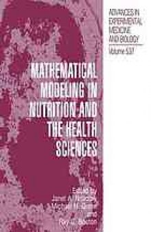 Mathematical Modeling in Nutrition and the Health Sciences