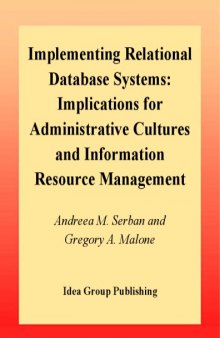 Implementing Relational Database Systems: Implications for Administrative Cultures and Information Resource Management