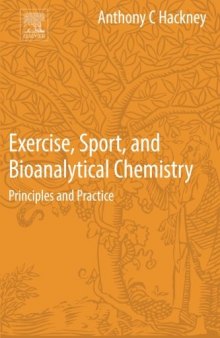 Exercise, sport, and bioanalytical chemistry : principles and practice