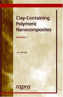 Clay-Containing Polymeric Nanocomposites Volume 1