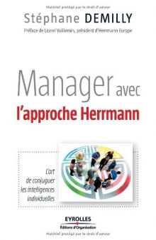 Manager avec l'approche Herrmann : L'art de conjuguer les intelligences individuelles