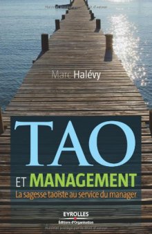 Tao et management : la sagesse taoïste au service du manager