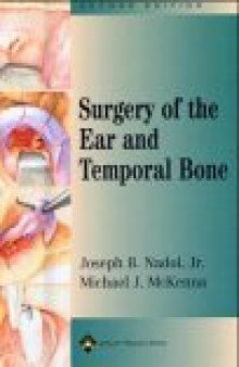 Surgery of the Ear and Temporal Bone, 2nd Edition