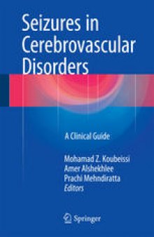 Seizures in Cerebrovascular Disorders: A Clinical Guide