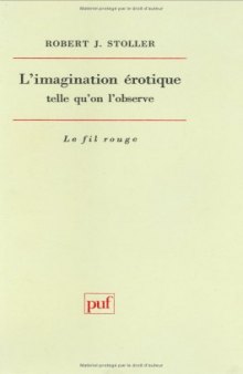 L'imagination érotique telle qu'on l'observe  