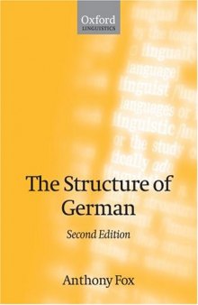The Structure of German (Oxford Linguistics)