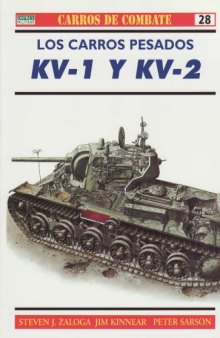 Los carros pesados: KV-I y KV-2  