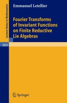 Fourier Transforms of Invariant Functions on Finite Reductive Lie Algebras 