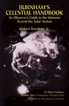 Burnham's Celestial Handbook: An Observer's Guide to the Universe Beyond the Solar System, Vol. 2  