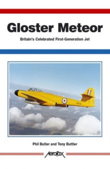 Gloster Meteor: Britain's celebrated first-generation jet