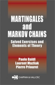Martingales and Markov chains: solved exercises and theory