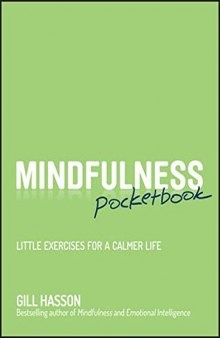 Mindfulness Pocketbook: Little Exercises for a Calmer Life