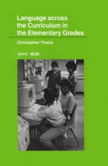 Language Across the Curriculum in the Elementary Grades  