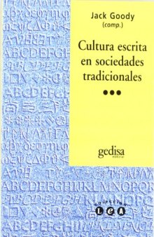 Cultura escrita en sociedades tradicionales (Spanish Edition)